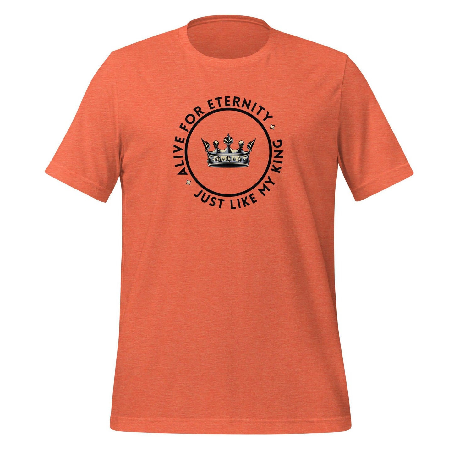 Alive for Eternity T-Shirt-Heather Orange-Perfect Love Designs