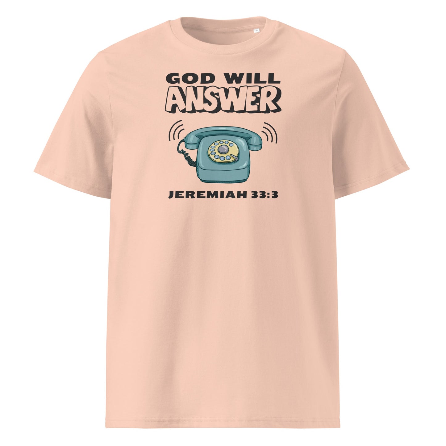 God Will Answer 100% Organic Cotton T-Shirt-Fraiche Peche-S-Perfect Love Designs