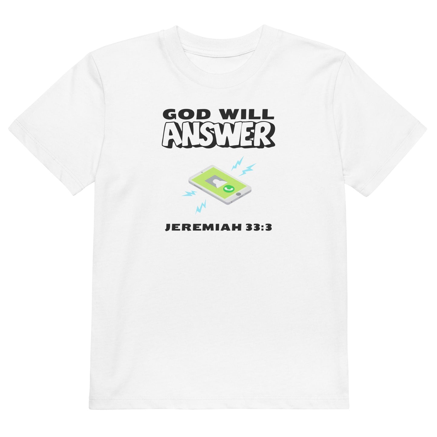 God Will Answer 100% Organic Cotton Youth T-Shirt-White-3-4-Perfect Love Designs