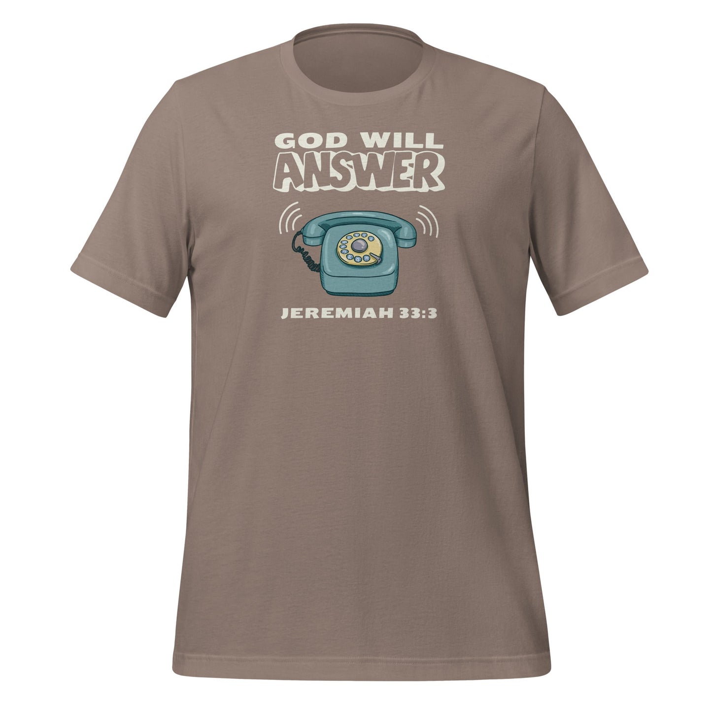 God Will Answer T-Shirt-Pebble-S-Perfect Love Designs