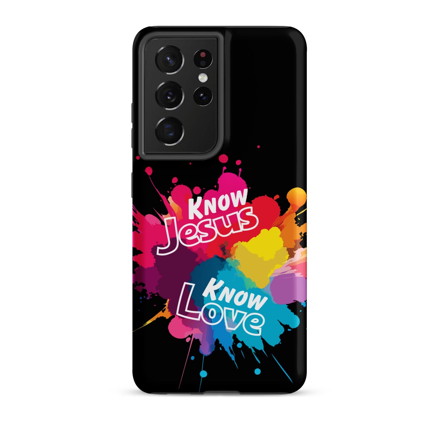 Know Jesus Tough Case for Samsung®-Matte-Samsung Galaxy S21 Ultra-Perfect Love Designs