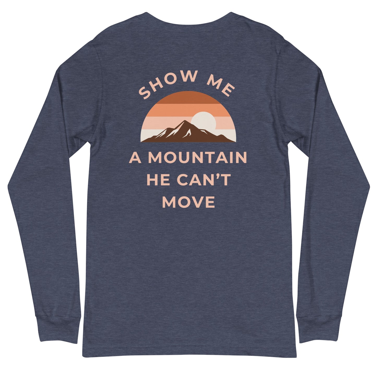 Mountain Mover Long Sleeve-Perfect Love Designs