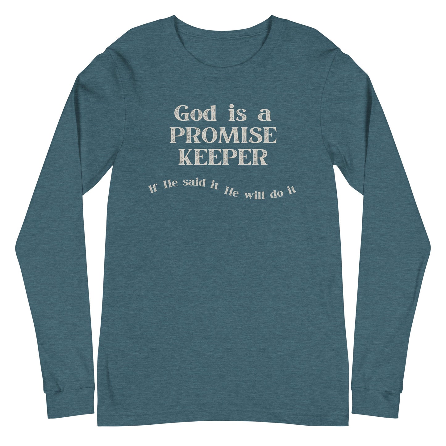 Promise Keeper Long Sleeve-Heather Deep Teal-XS-Perfect Love Designs