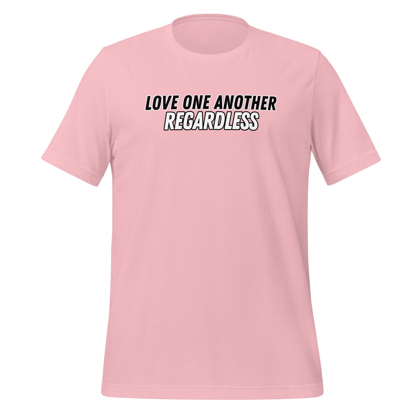 Regardless T-Shirt-Pink-S-Perfect Love Designs