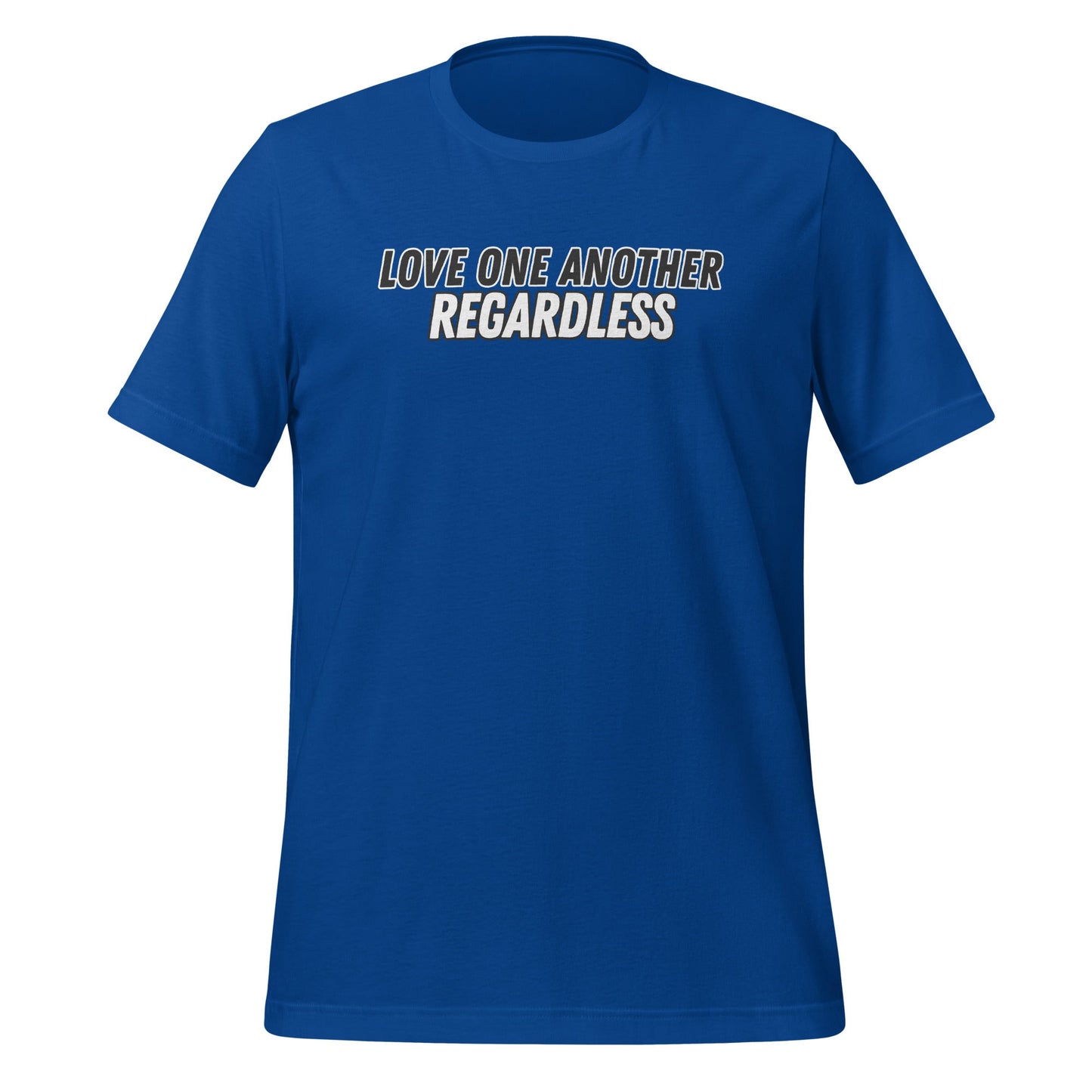 Regardless T-Shirt-True Royal-S-Perfect Love Designs