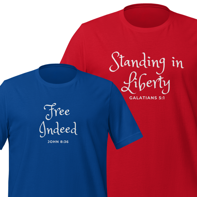 Royal blue Free Indeed t-shirt next to red Standing in Liberty t-shirt with white text and Bible verses