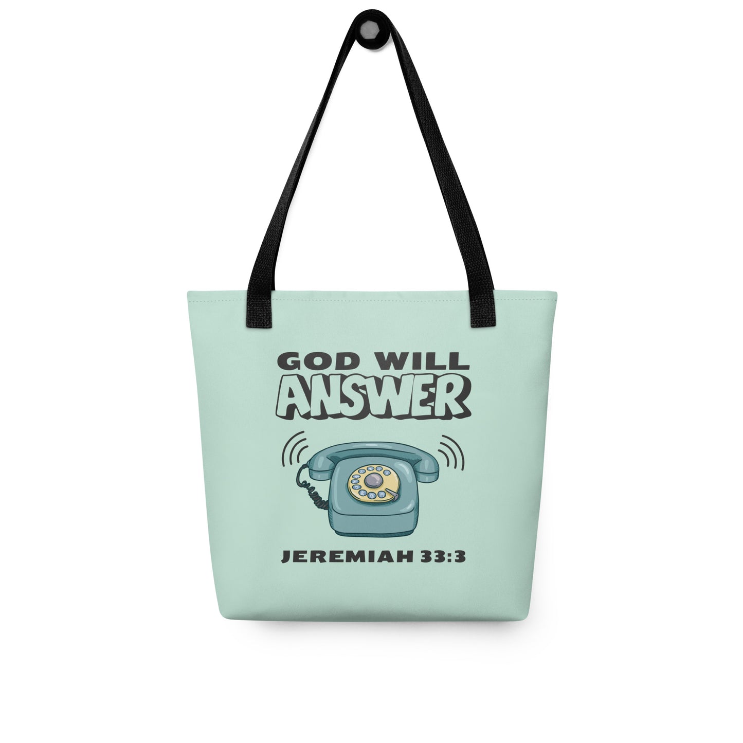 God Will Answer Tote Bag