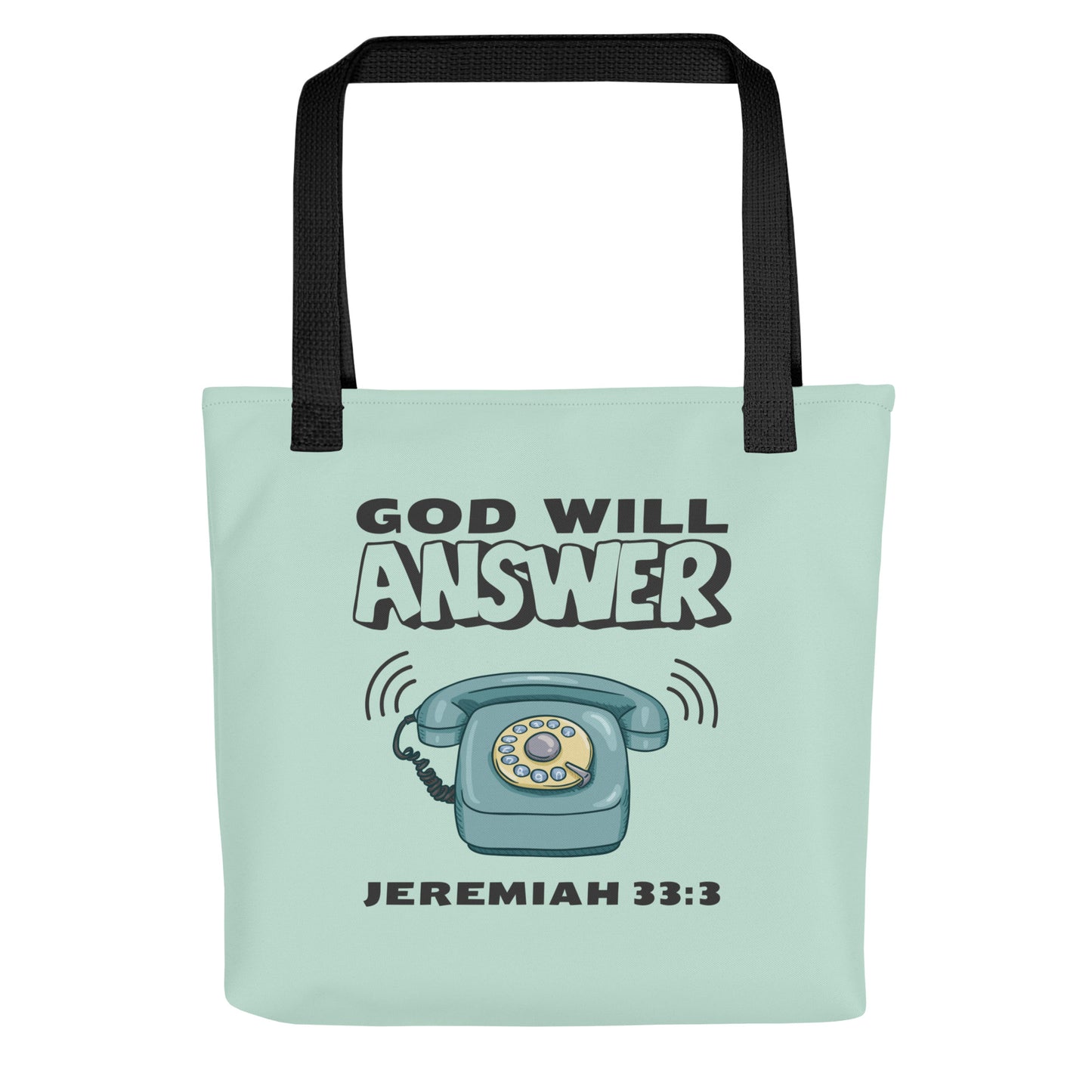 God Will Answer Tote Bag