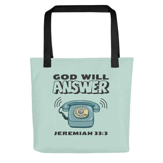 God Will Answer Tote Bag