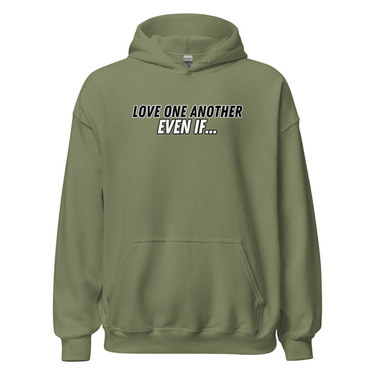 Love One Another Even If Hoodie-Military Green-Perfect Love Designs