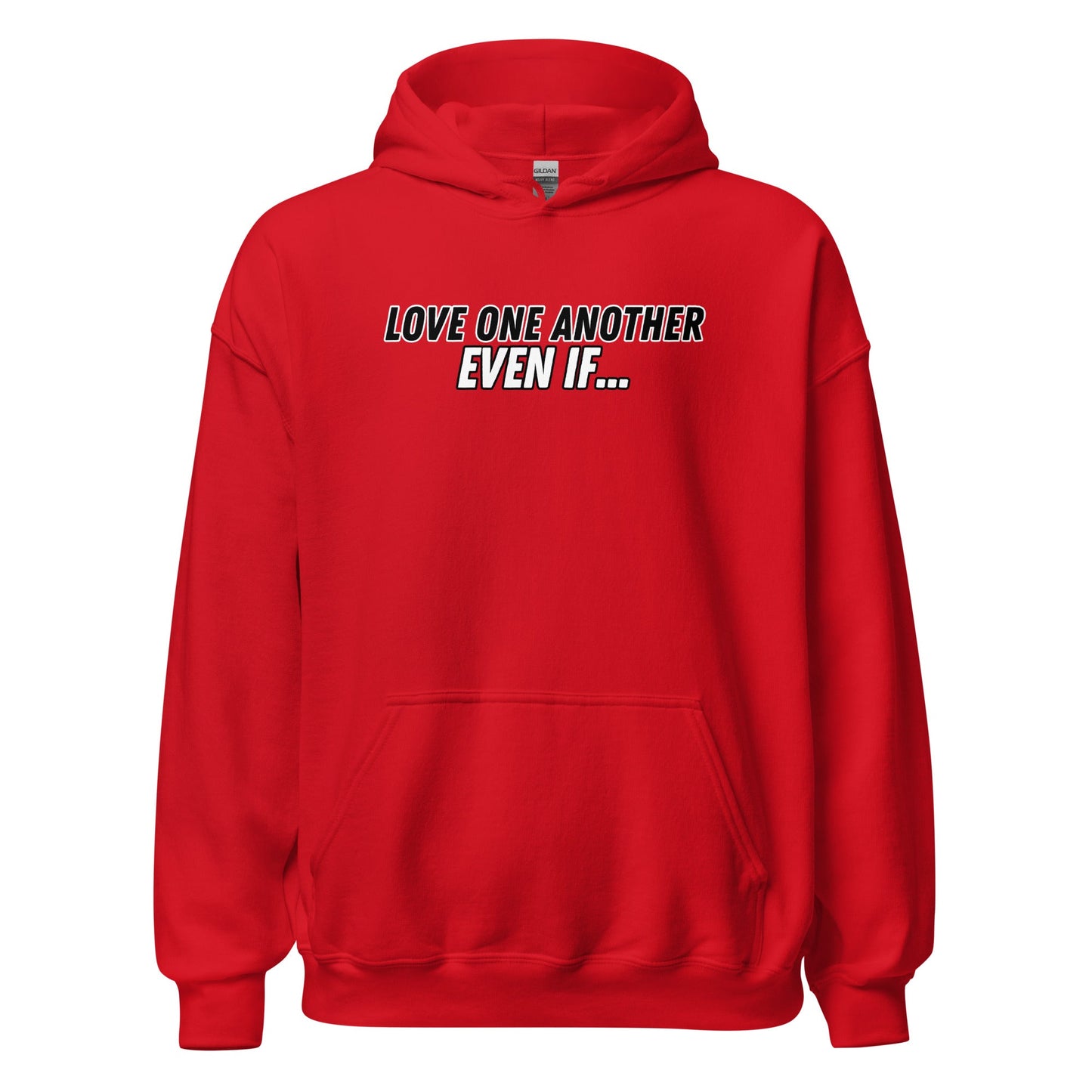 Love One Another Even If Hoodie-Red-Perfect Love Designs