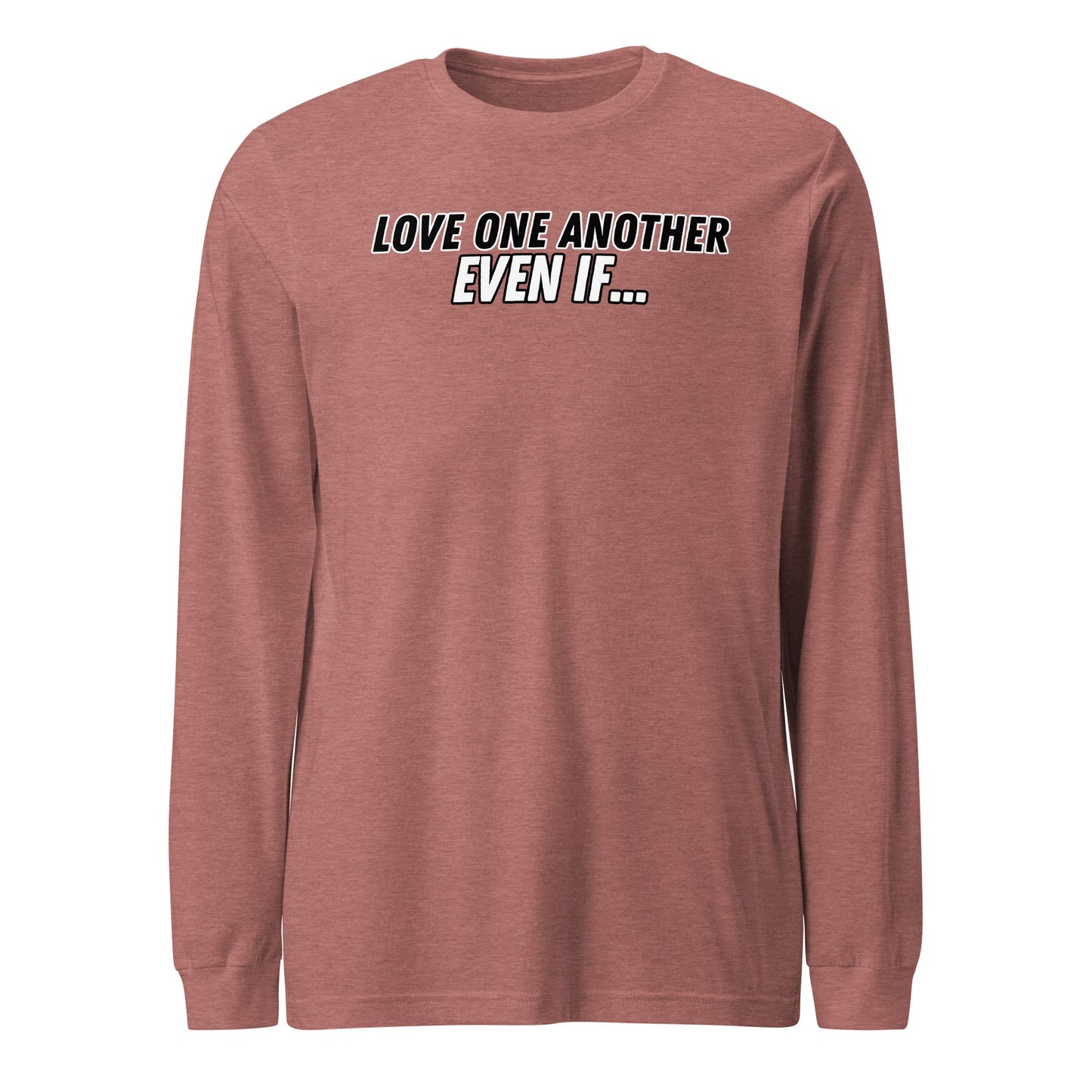 Love One Another Even If Long Sleeve-Heather Mauve-Perfect Love Designs