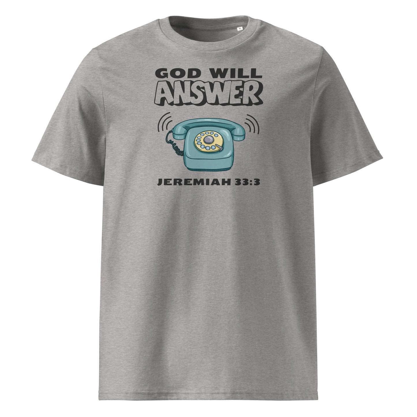 God Will Answer 100% Organic Cotton T-Shirt-Heather Grey-S-Perfect Love Designs