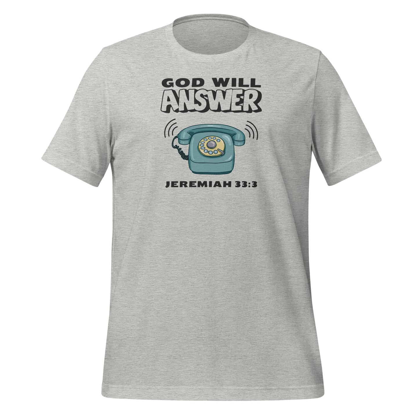 God Will Answer T-Shirt-Athletic Heather-XS-Perfect Love Designs