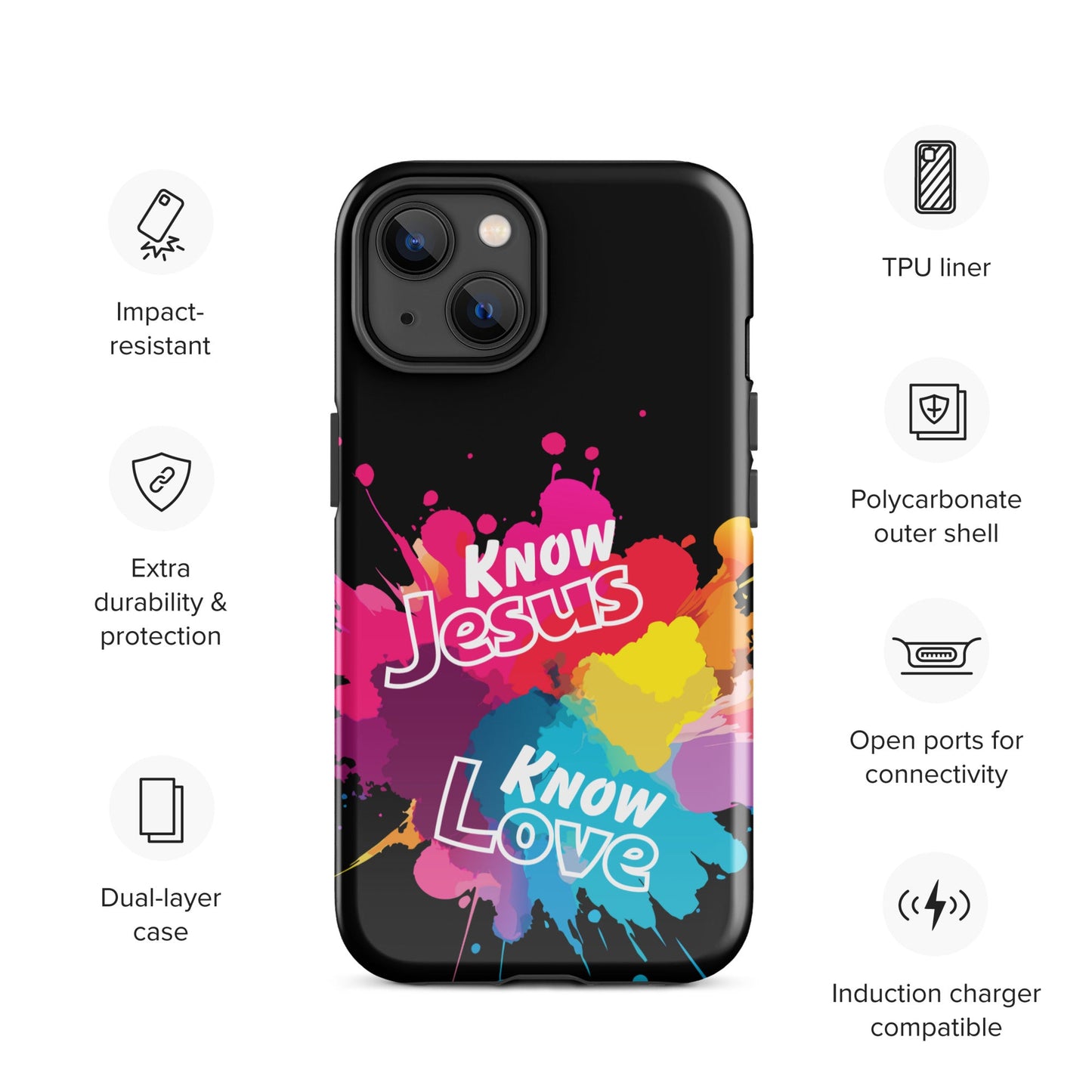 Know Jesus Tough Case for iPhone®-Glossy-iPhone 14-Perfect Love Designs