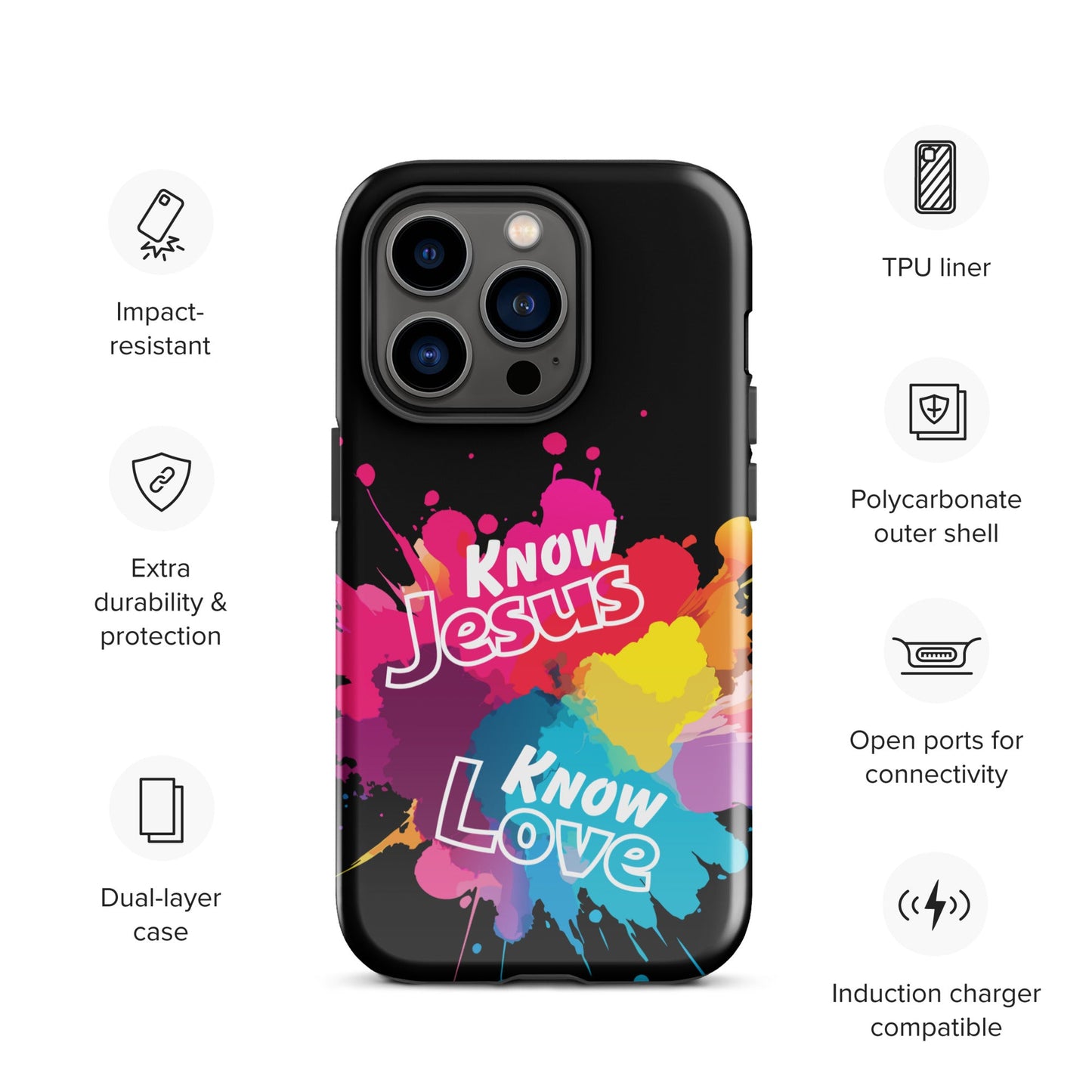 Know Jesus Tough Case for iPhone®-Glossy-iPhone 14 Pro-Perfect Love Designs