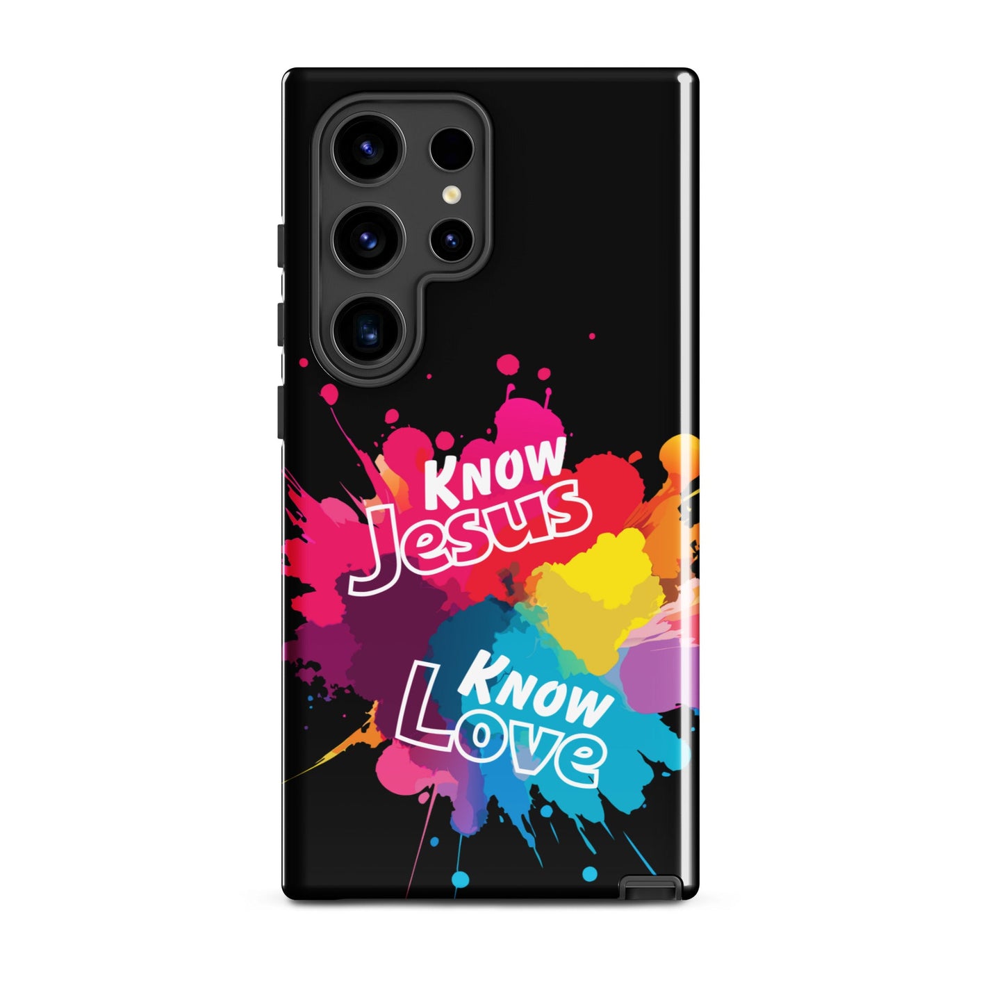 Know Jesus Tough Case for Samsung® cell phone-Glossy-Samsung Galaxy S24 Ultra-Perfect Love Designs