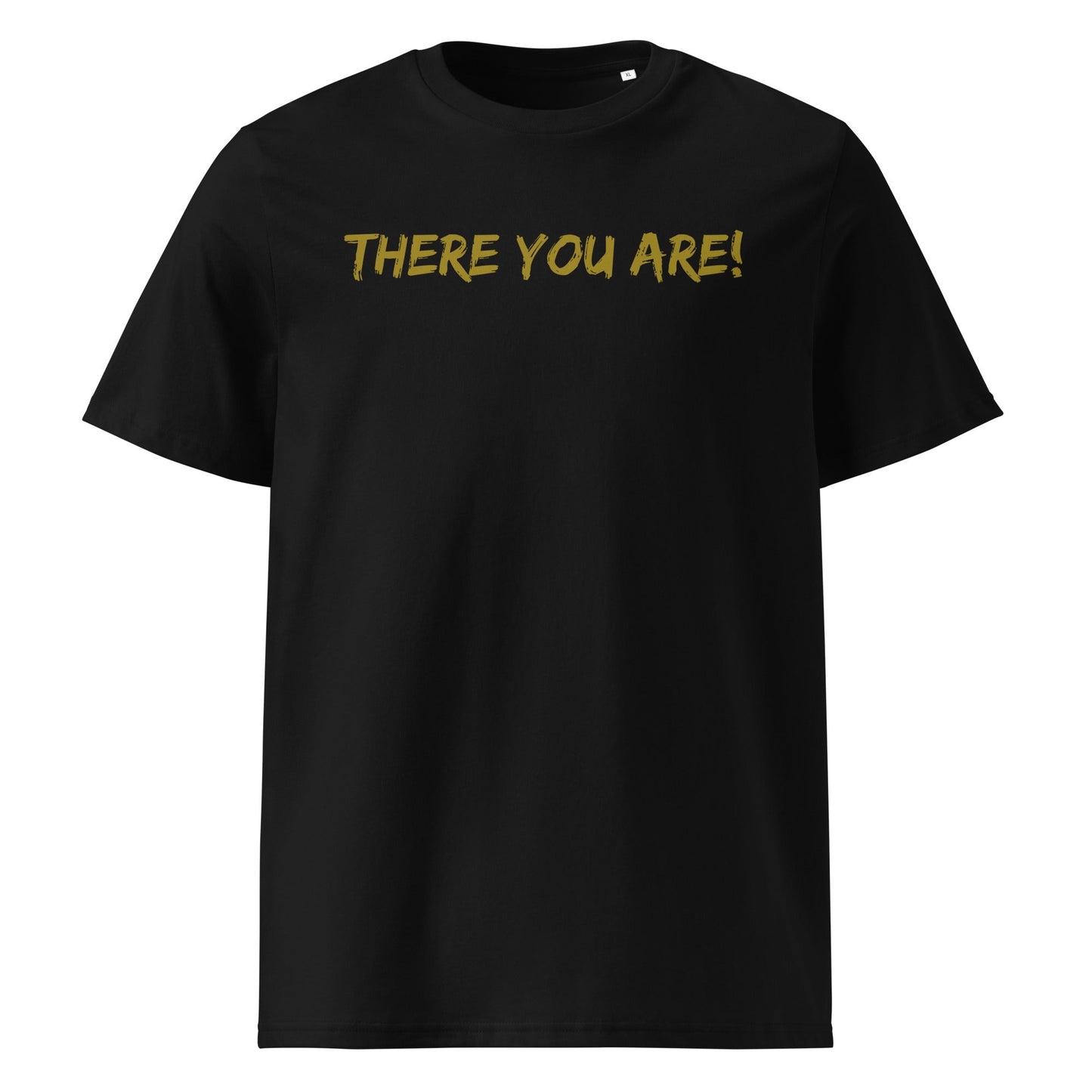 Lost Sheep 100% Organic Cotton T-Shirt-Black-front with There You Are! printed text-Perfect Love Designs