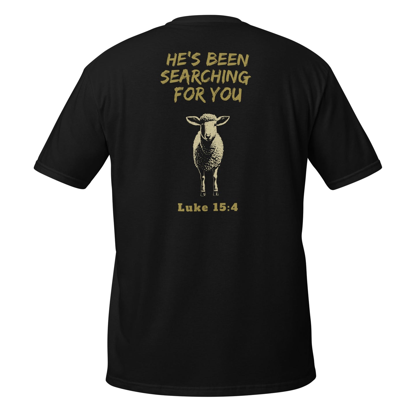 Back view of Black Lost Sheep T-Shirt-Gold text He's been searching for you Luke 15:4-Perfect Love Designs