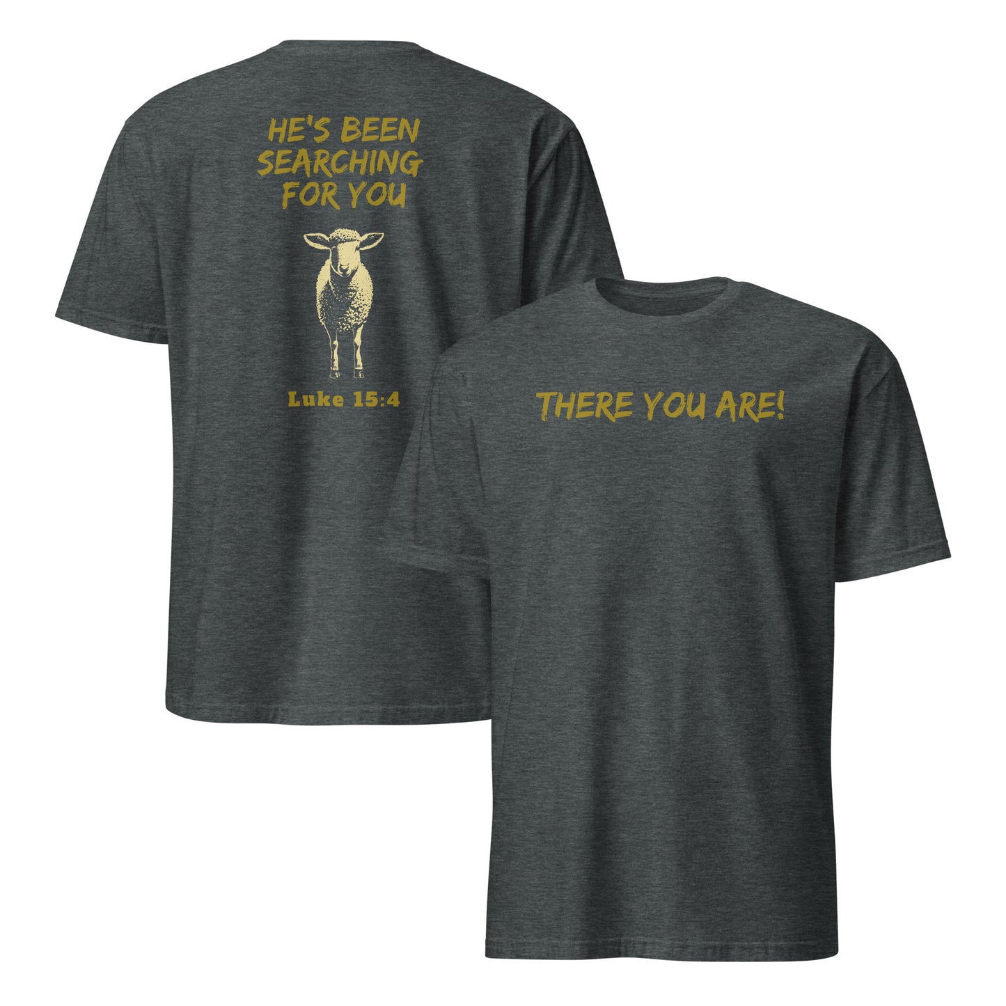 Gold text on front and back of dark heather gray Lost Sheep T-shirt design based on Luke 15:4