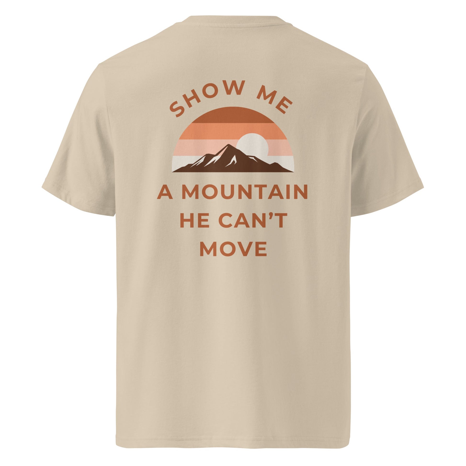 Mountain Mover 100% Organic Cotton T-Shirt-Perfect Love Designs