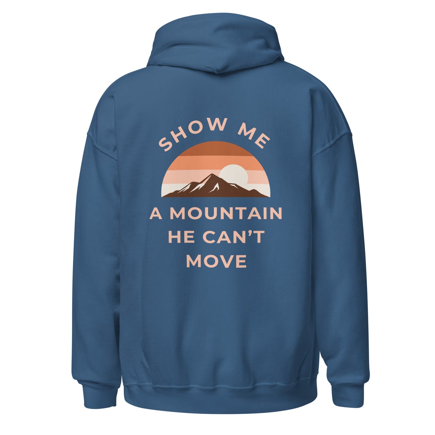 Mountain Mover Hoodie-Perfect Love Designs