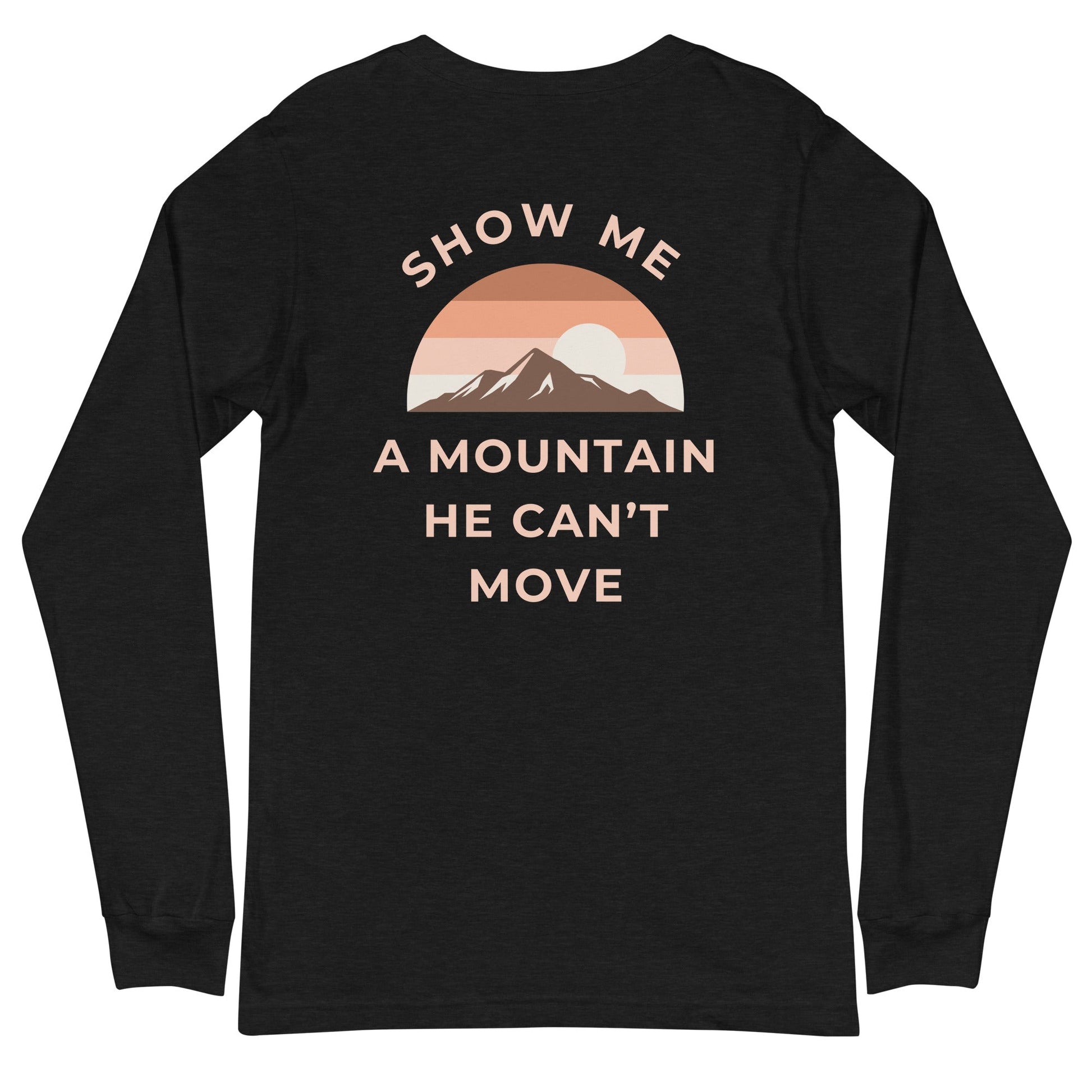 Mountain Mover Long Sleeve-Perfect Love Designs