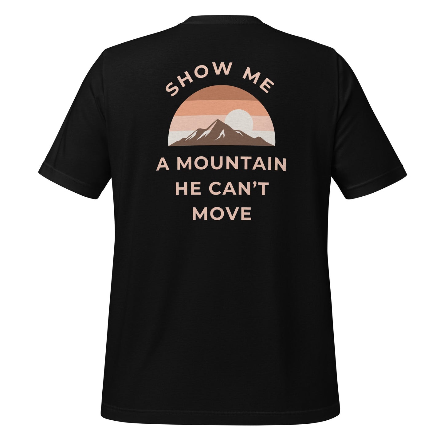 Mountain Mover T-Shirt-Perfect Love Designs