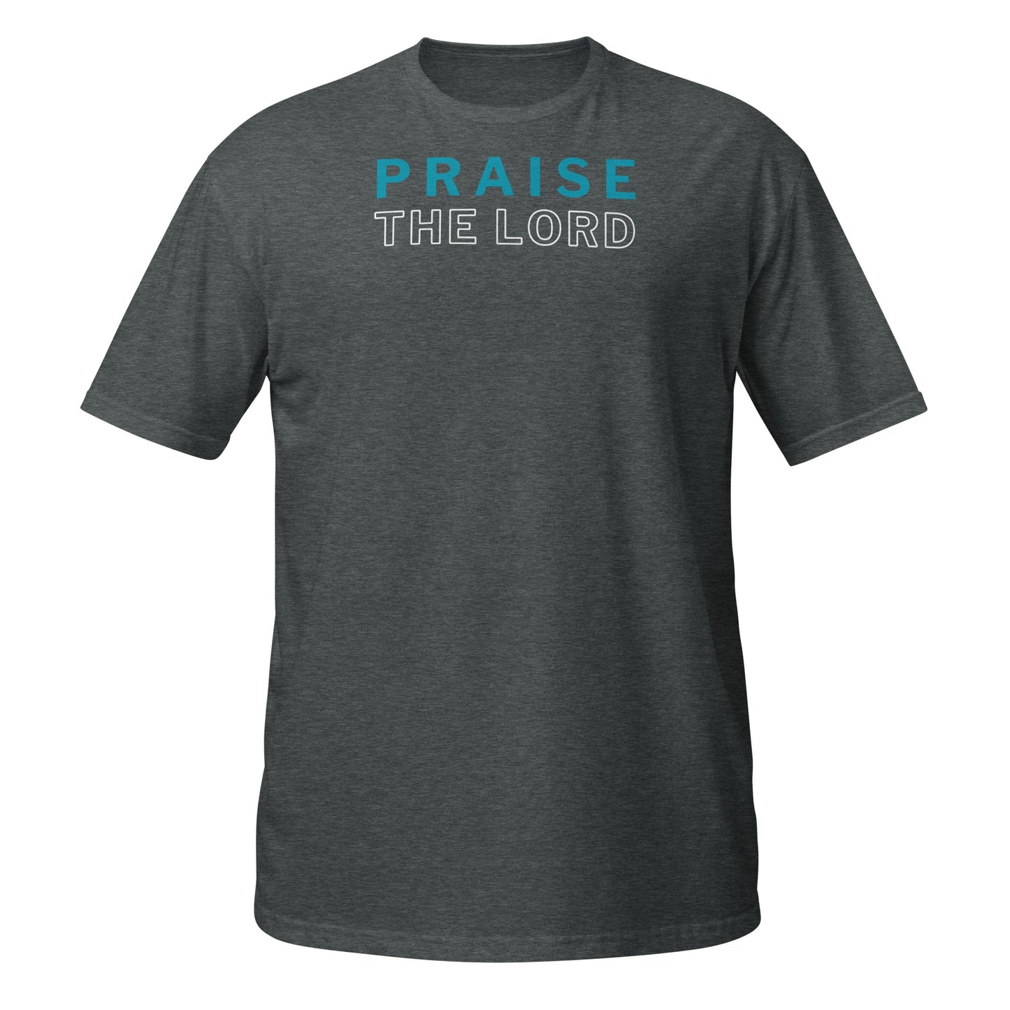 Praise the Lord T-Shirt-Dark Heather-front-Perfect Love Designs