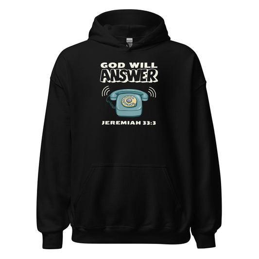 God Will Answer Hoodie