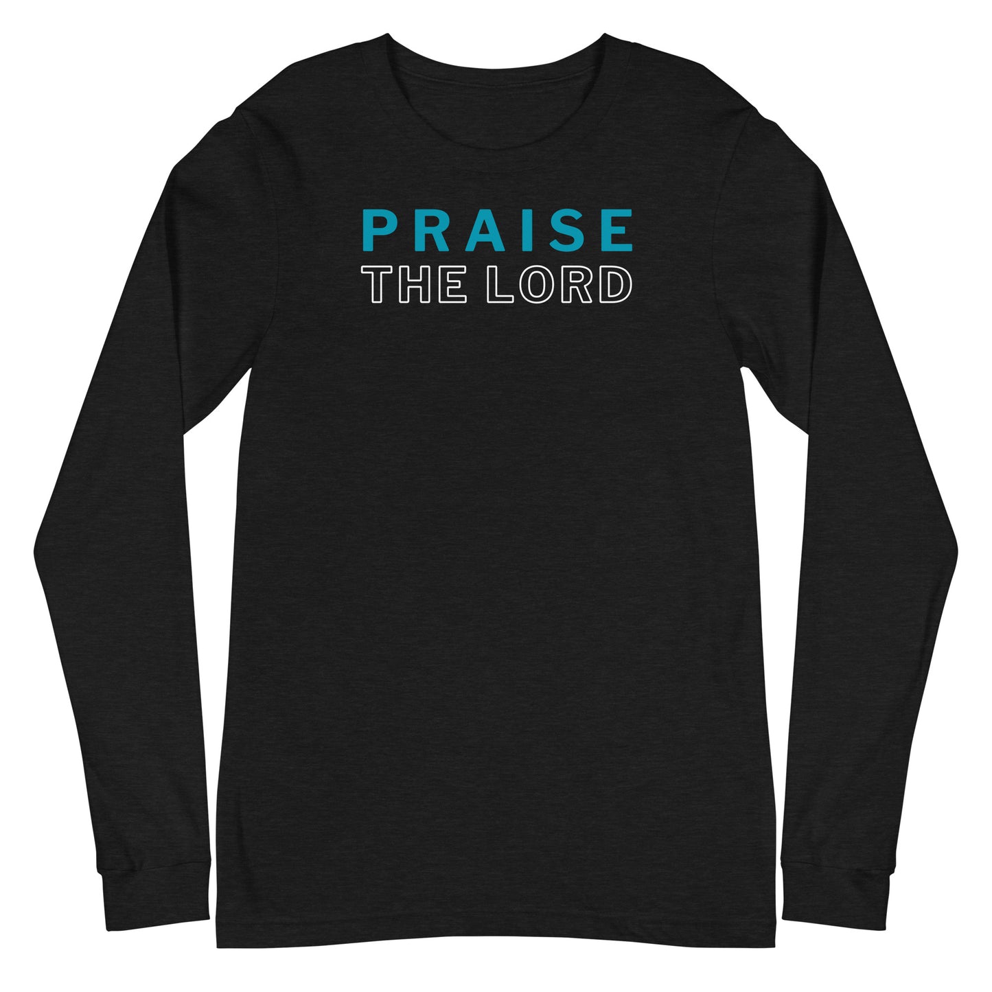 Praise the Lord Long Sleeve