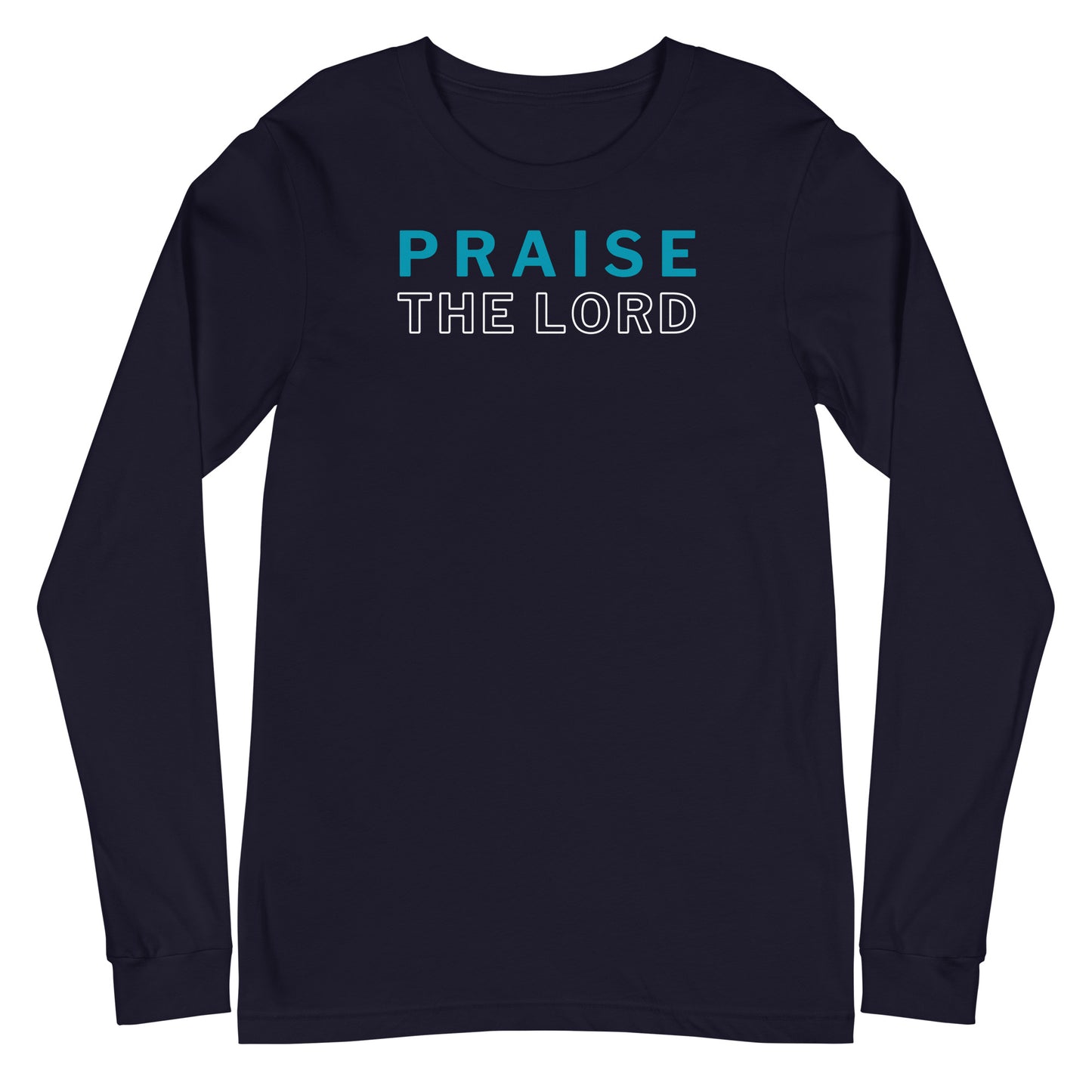 Praise the Lord Long Sleeve