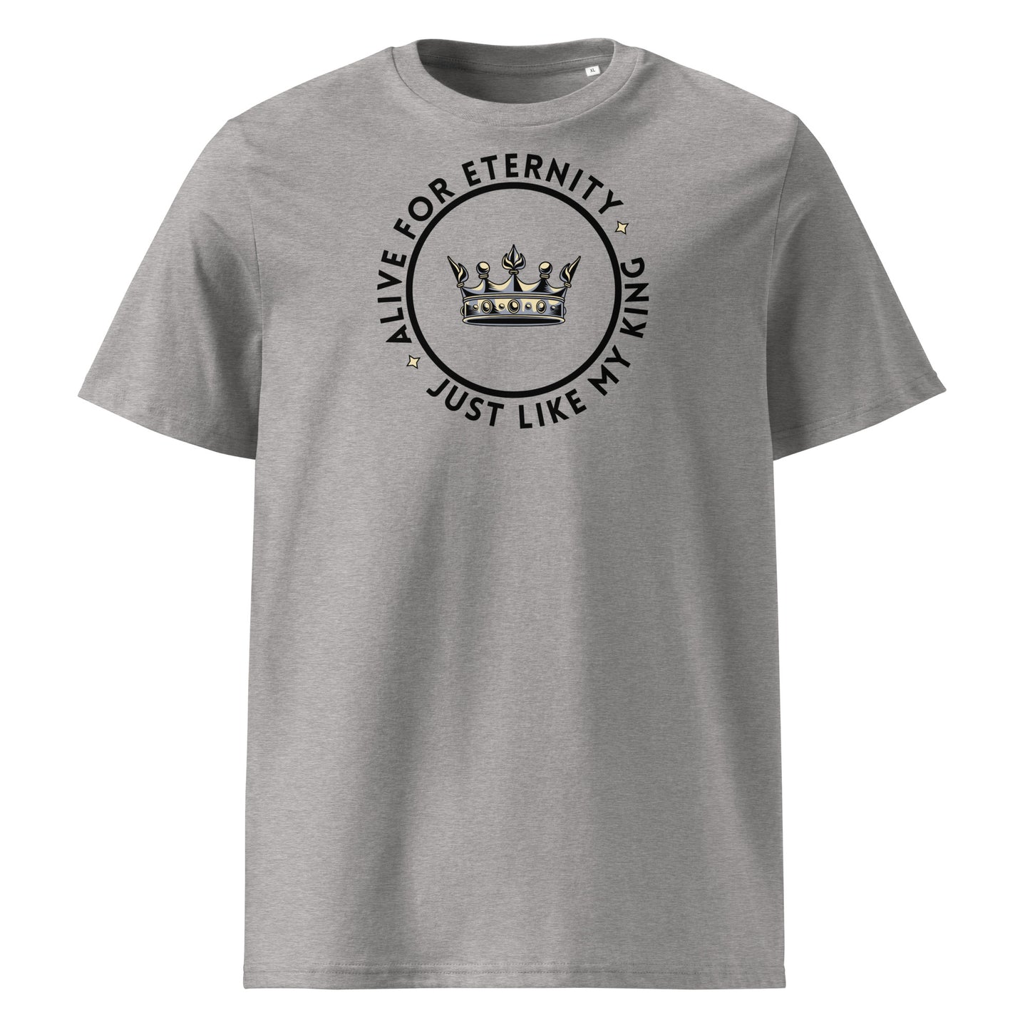 Alive for Eternity 100% Organic Cotton T-Shirt