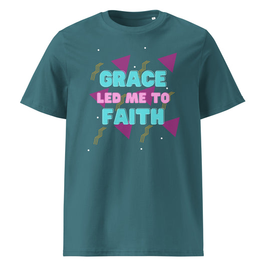 Grace Led Me to Faith 100% Organic Cotton T-Shirt