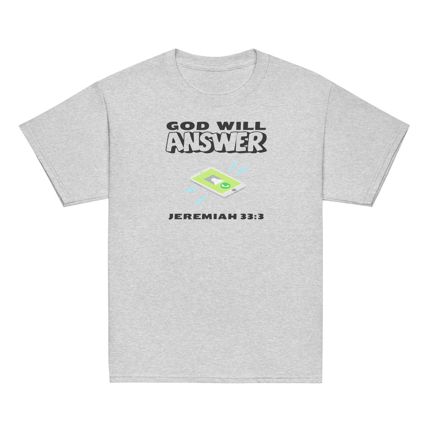 God Will Answer Youth T-Shirt